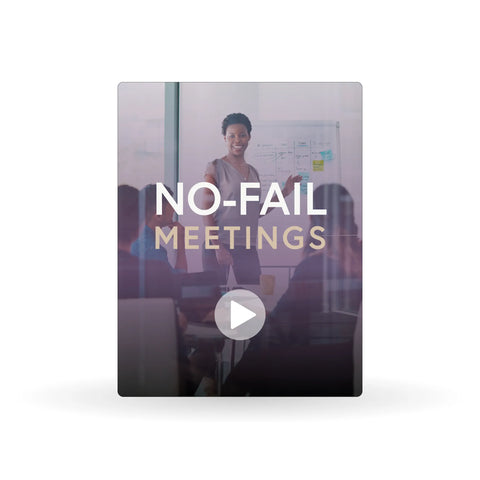 No-Fail Meetings Course - 1-Year Access