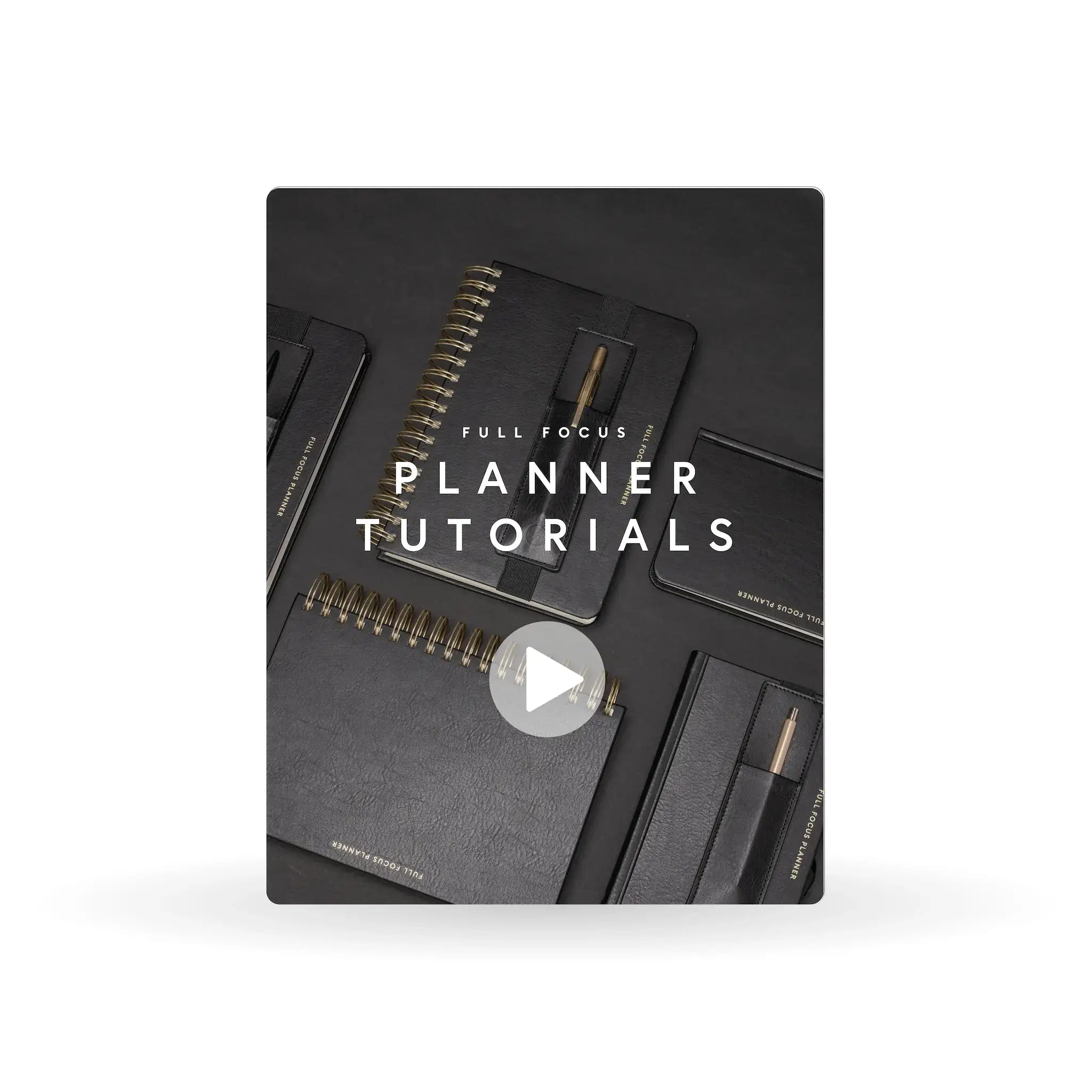 Full Focus Planner Tutorials Course