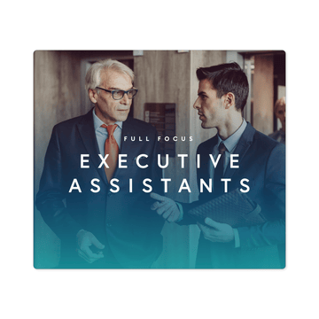 Full Focus Executive Assistants Course - 1-Year Access - Full Focus