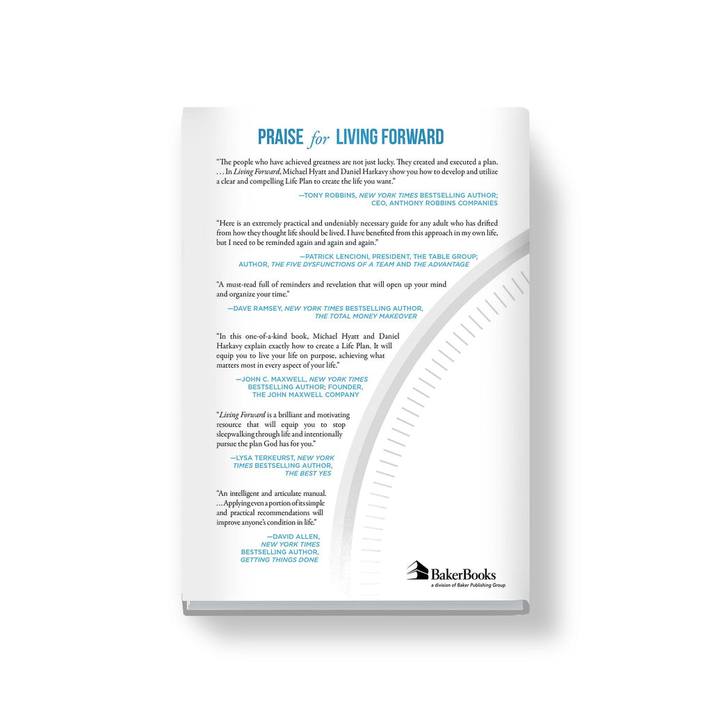 Living Forward: A Proven Plan to Stop Drifting and Get the Life You Want - Full Focus