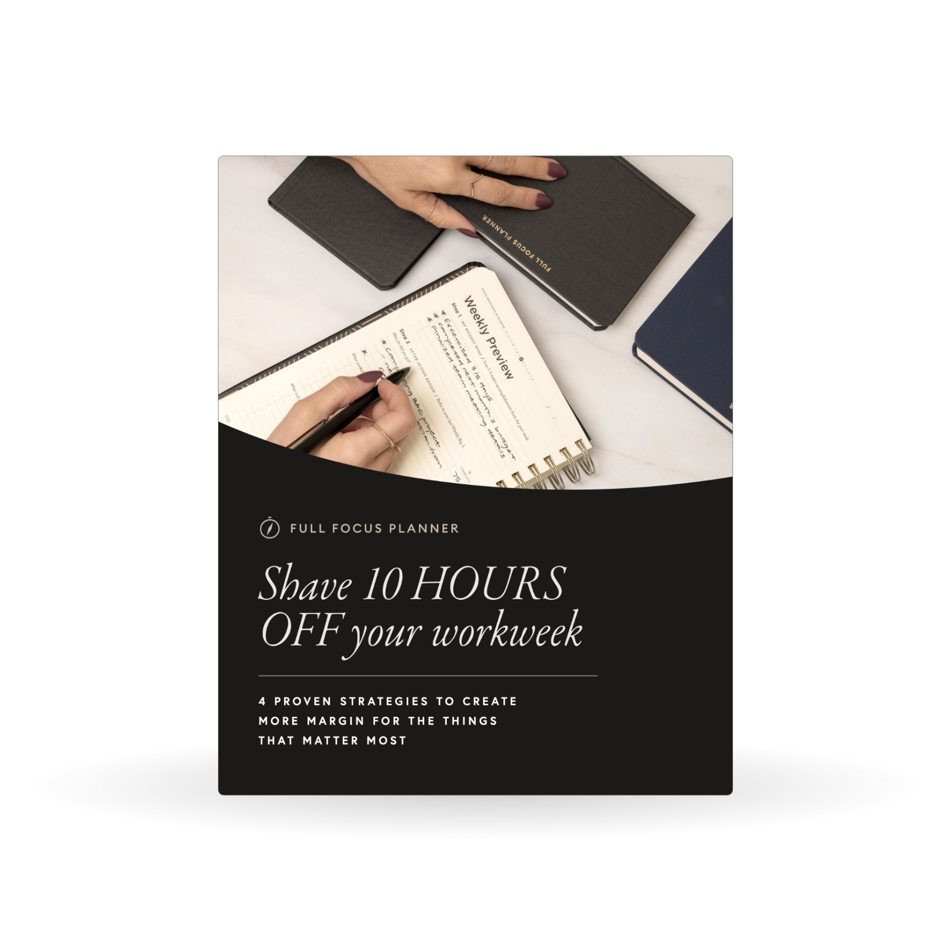 Shave 10 Hours Off Your Workweek
